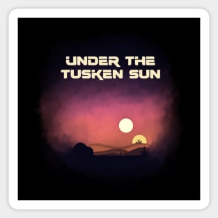 Under the Tusken Sun Sticker